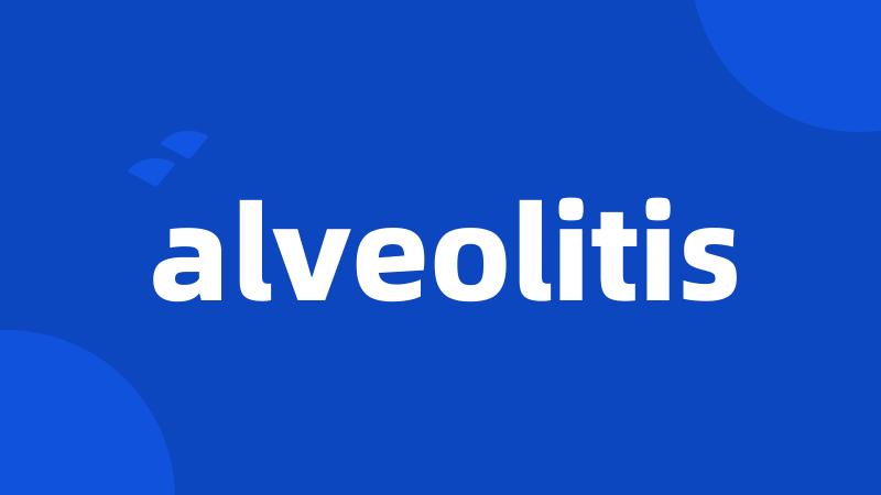 alveolitis