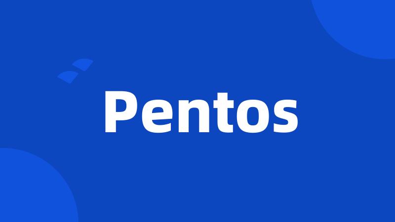 Pentos