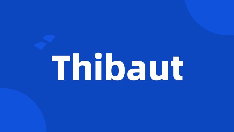 Thibaut