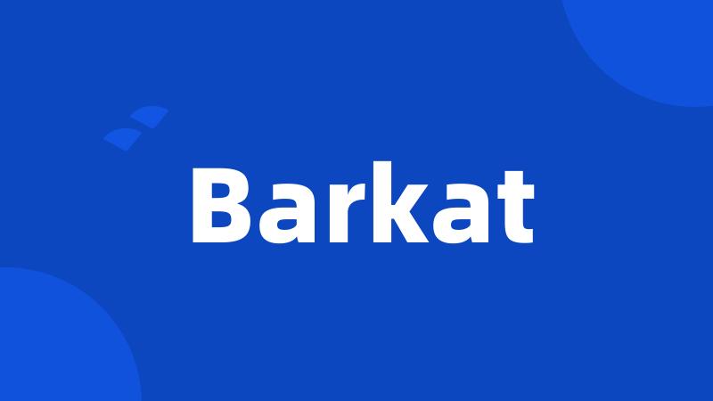 Barkat