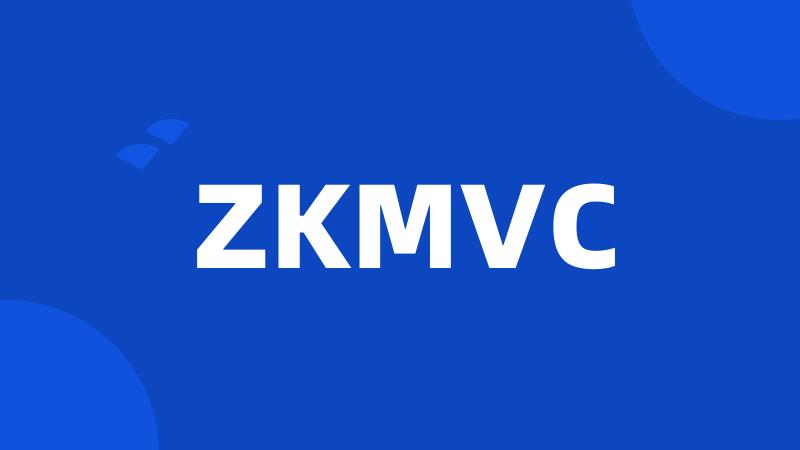 ZKMVC