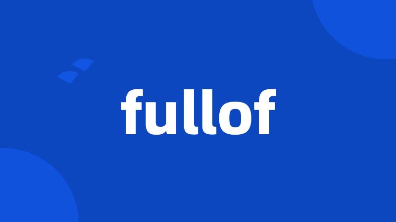 fullof