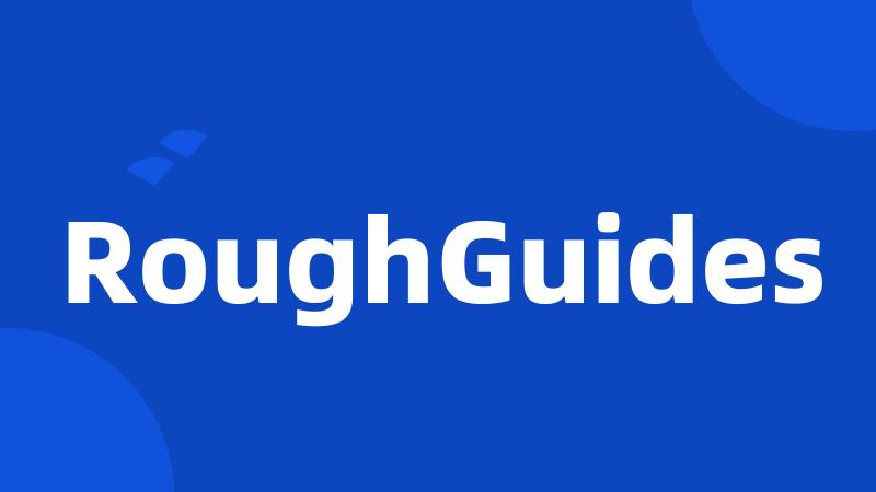 RoughGuides