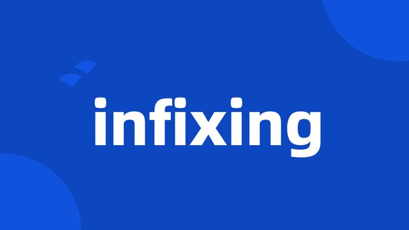 infixing