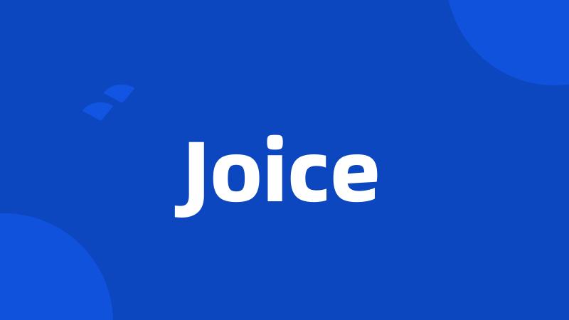 Joice