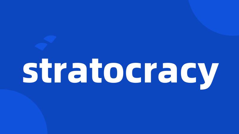 stratocracy