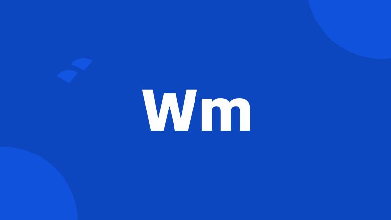 Wm