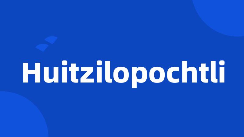 Huitzilopochtli