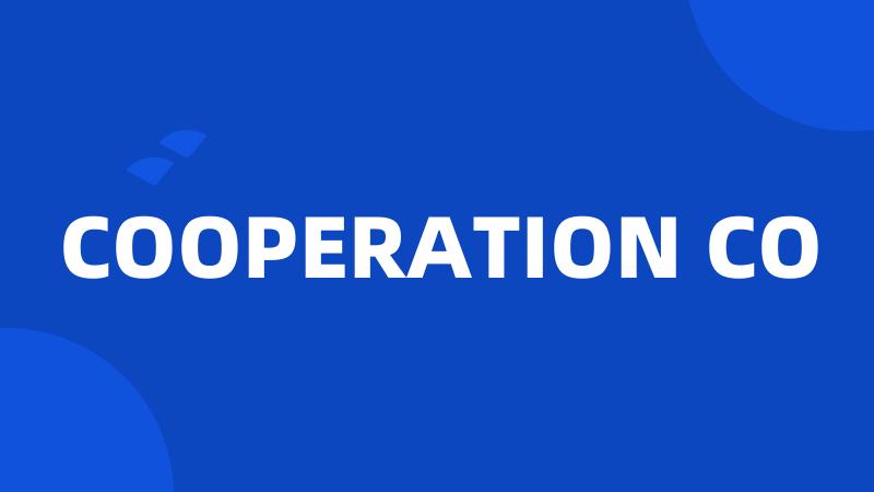 COOPERATION CO