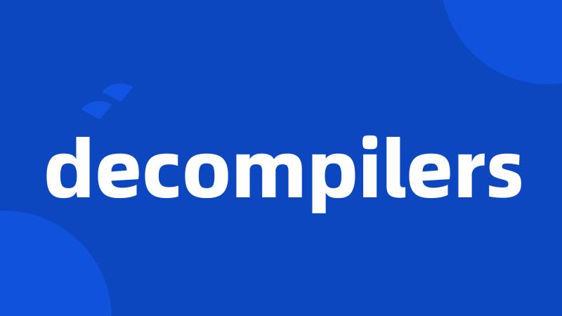 decompilers