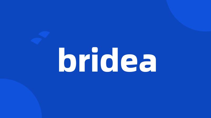 bridea