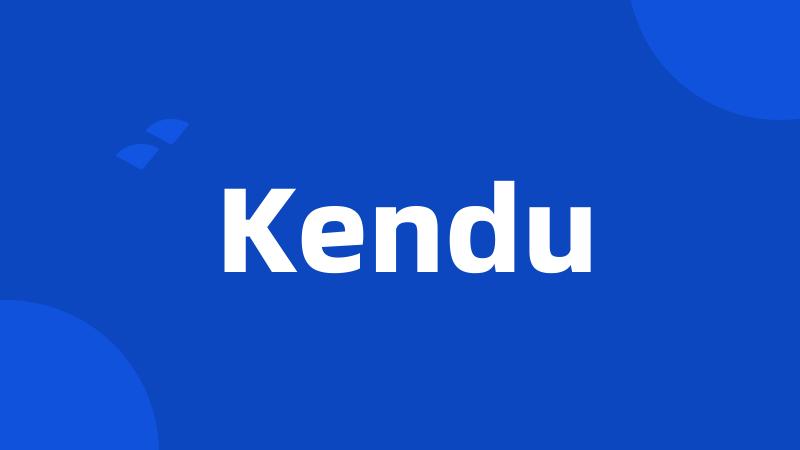 Kendu