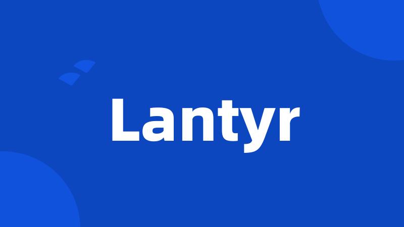 Lantyr