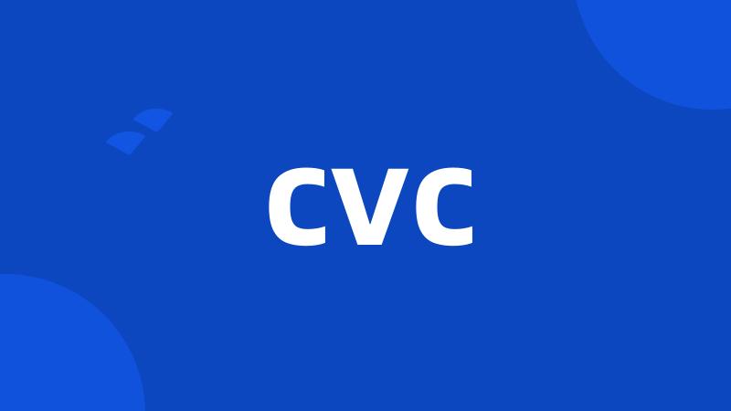 CVC