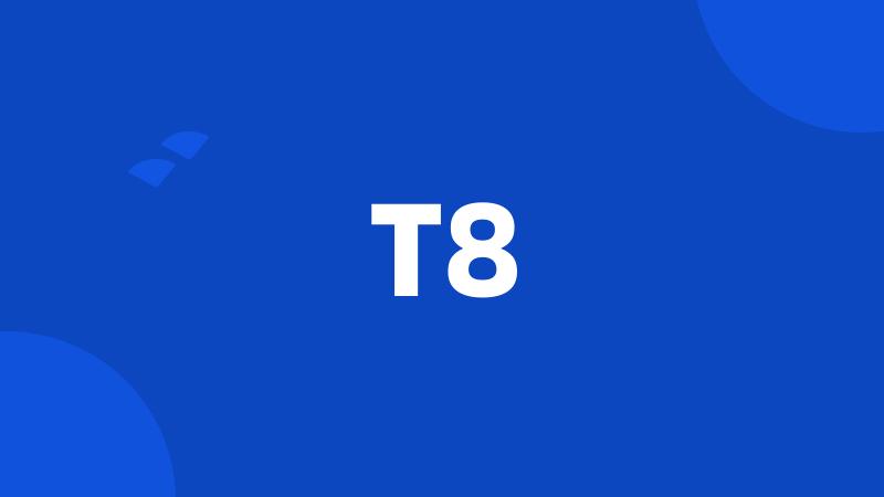 T8