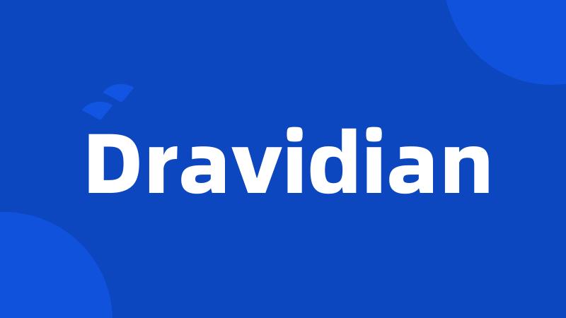 Dravidian