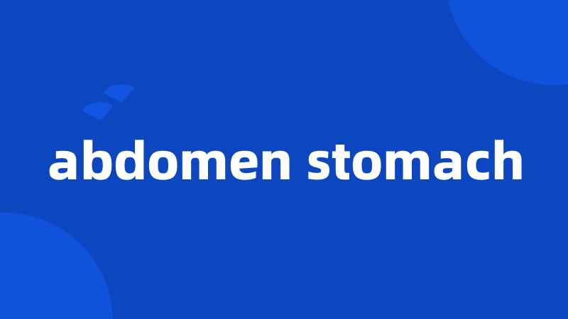 abdomen stomach