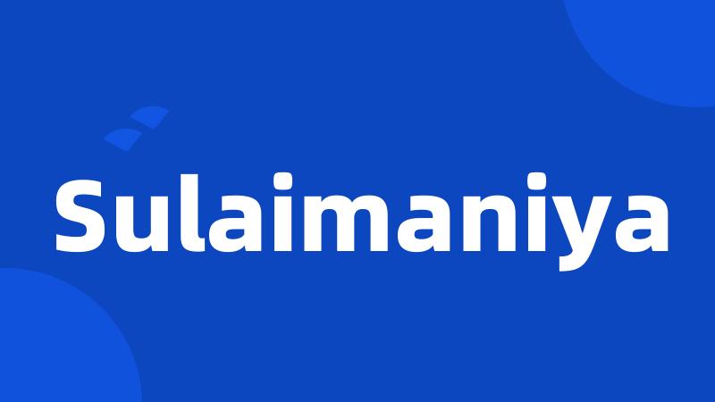 Sulaimaniya