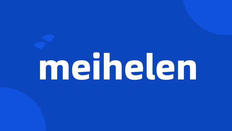 meihelen