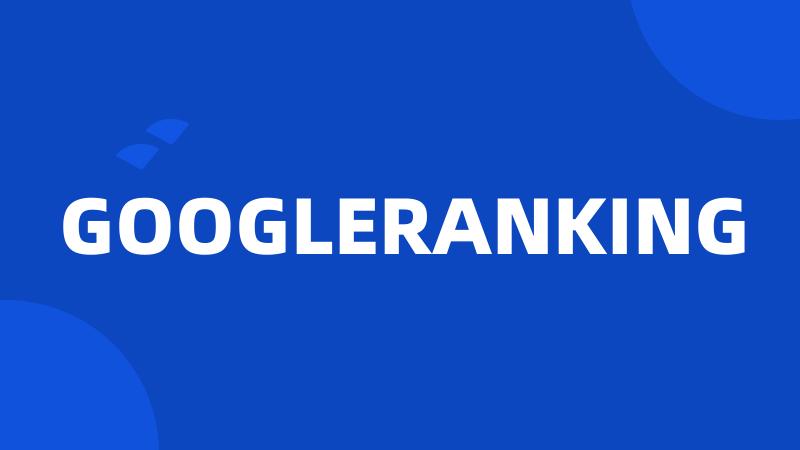 GOOGLERANKING