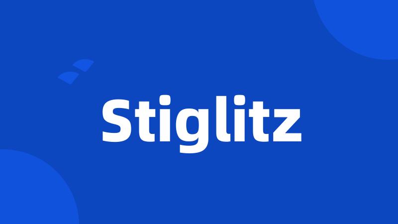 Stiglitz