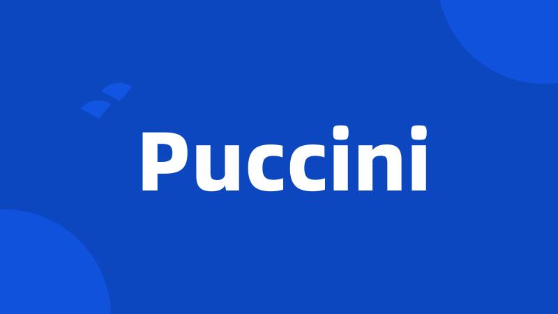 Puccini