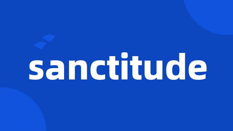 sanctitude