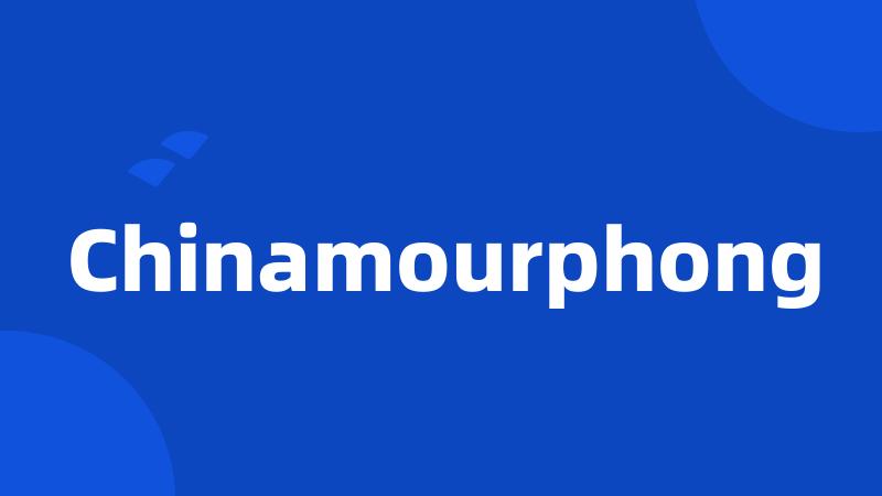 Chinamourphong