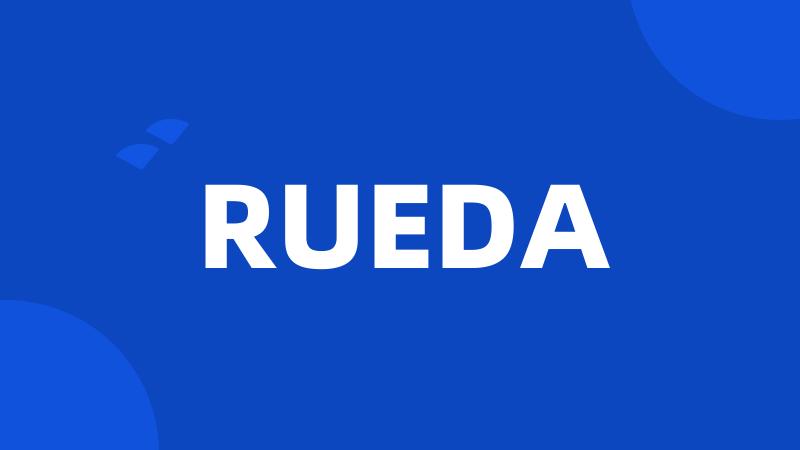 RUEDA