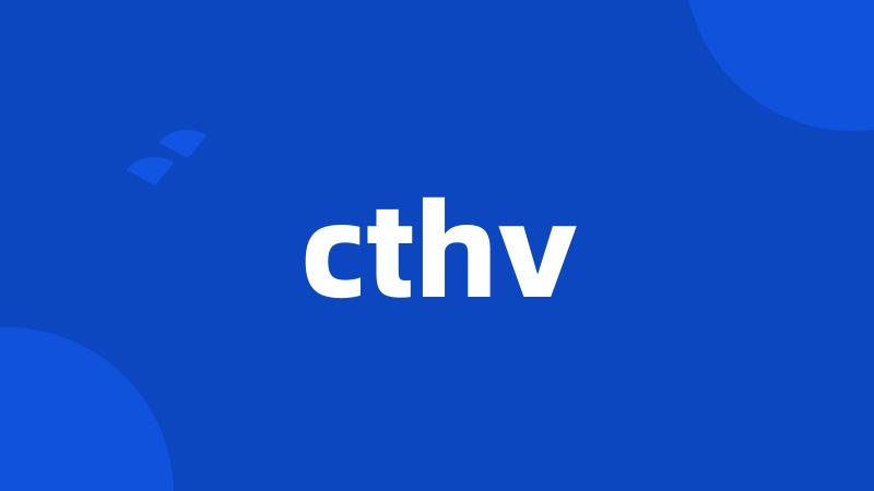 cthv