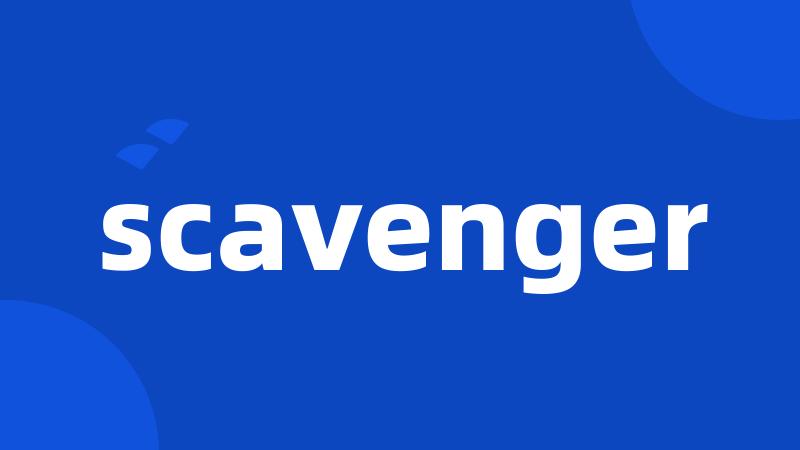scavenger