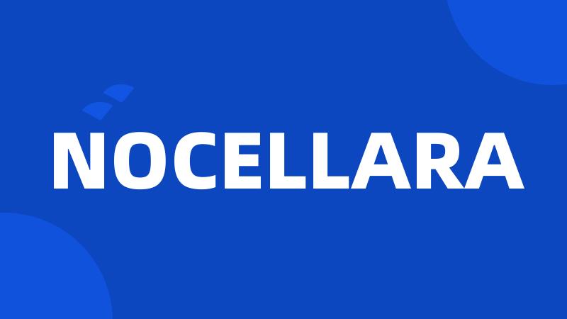 NOCELLARA