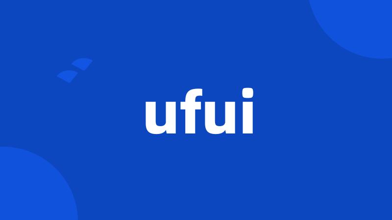 ufui