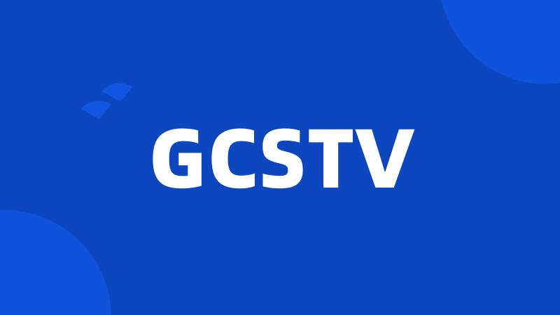 GCSTV