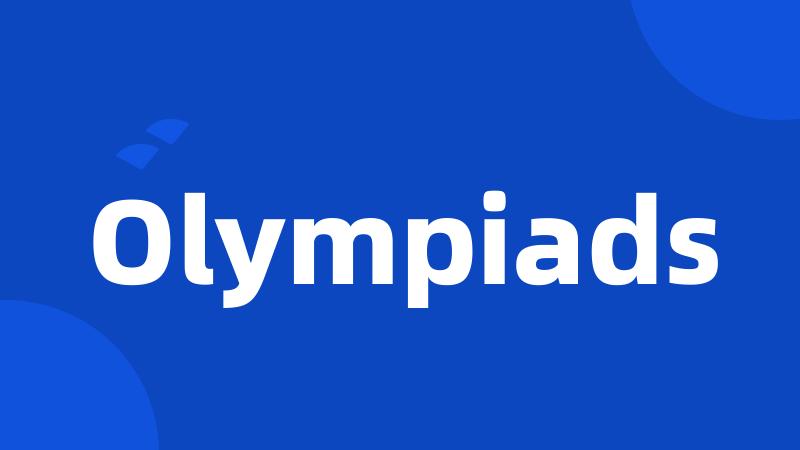 Olympiads