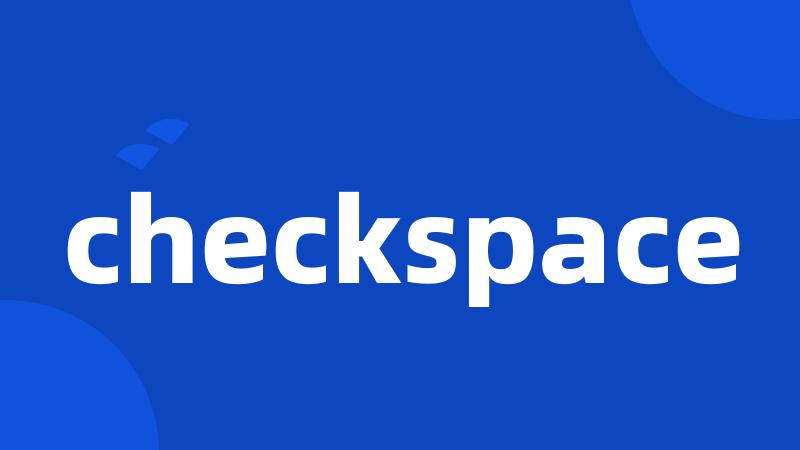 checkspace