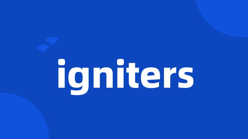 igniters