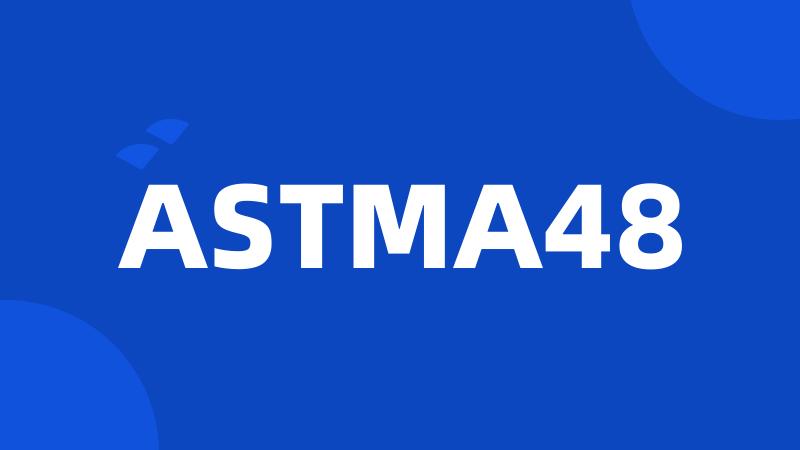 ASTMA48