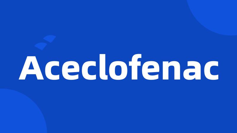 Aceclofenac