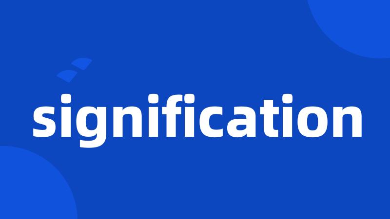 signification