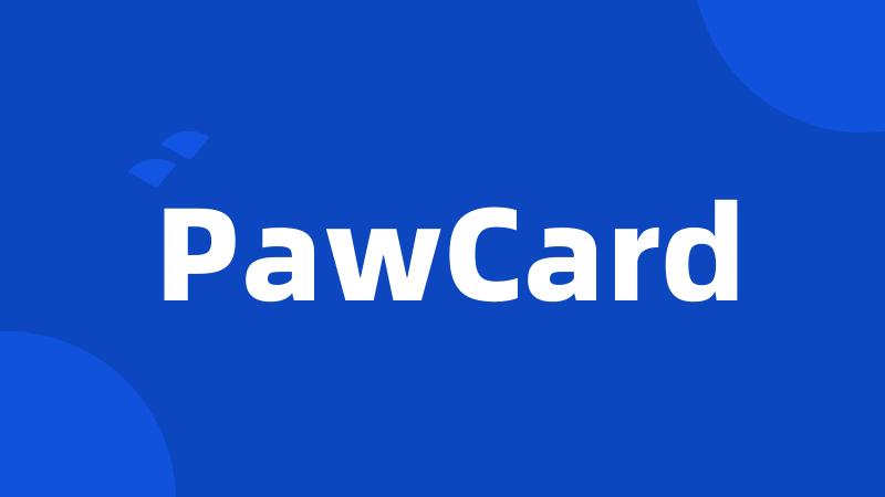 PawCard
