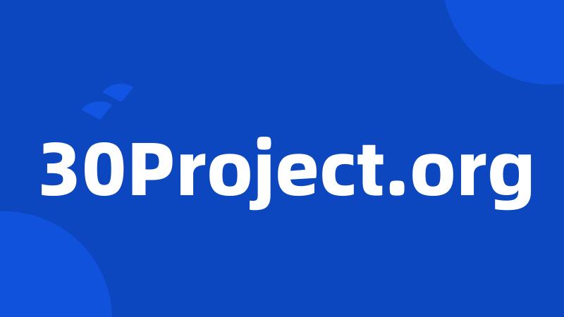 30Project.org