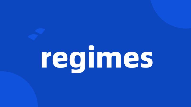 regimes