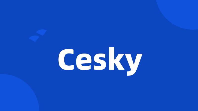 Cesky