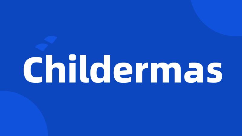 Childermas