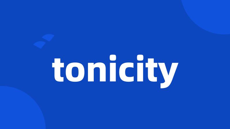 tonicity