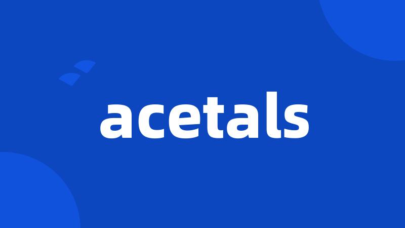 acetals