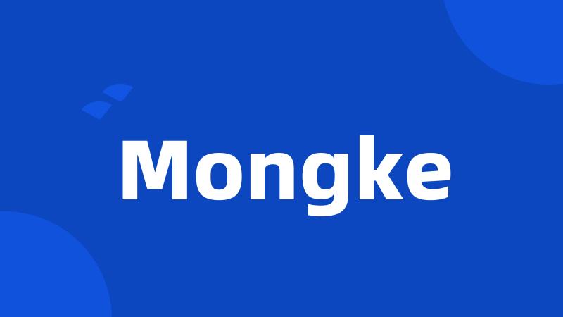 Mongke