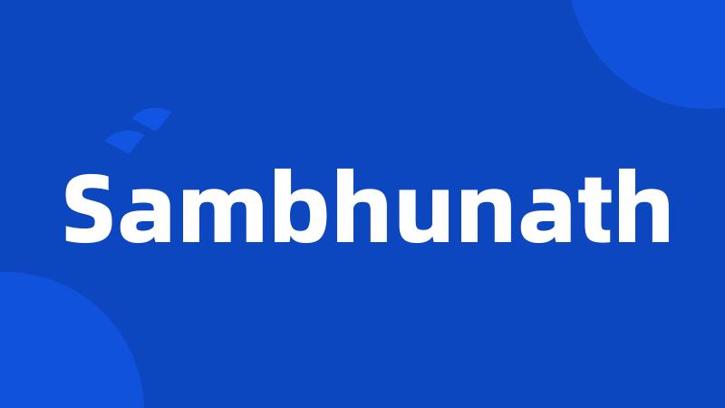 Sambhunath