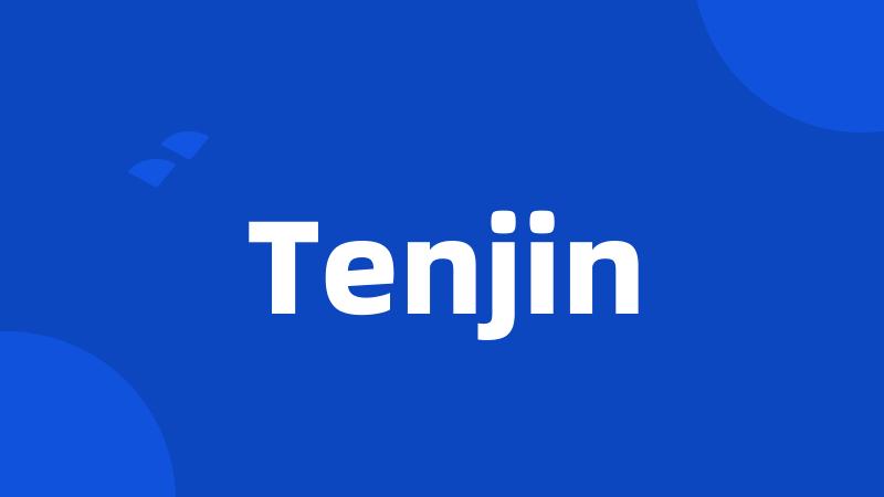 Tenjin